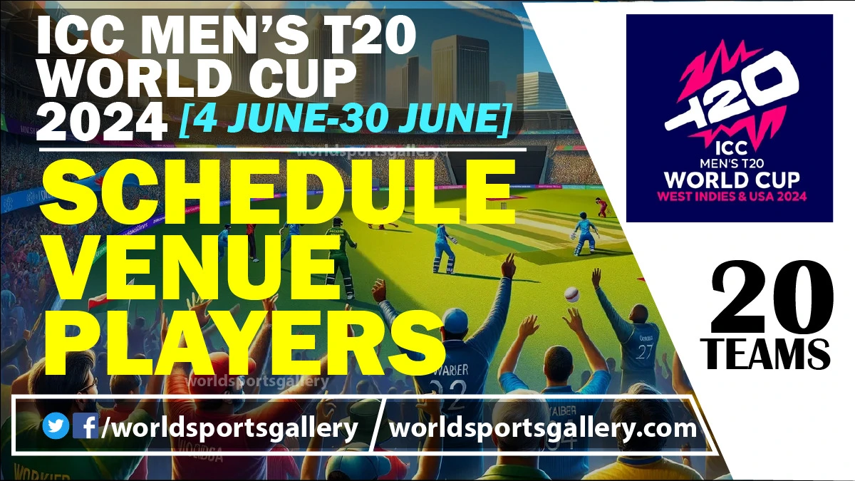 ICC Men's T20 World Cup 2024 Schedule