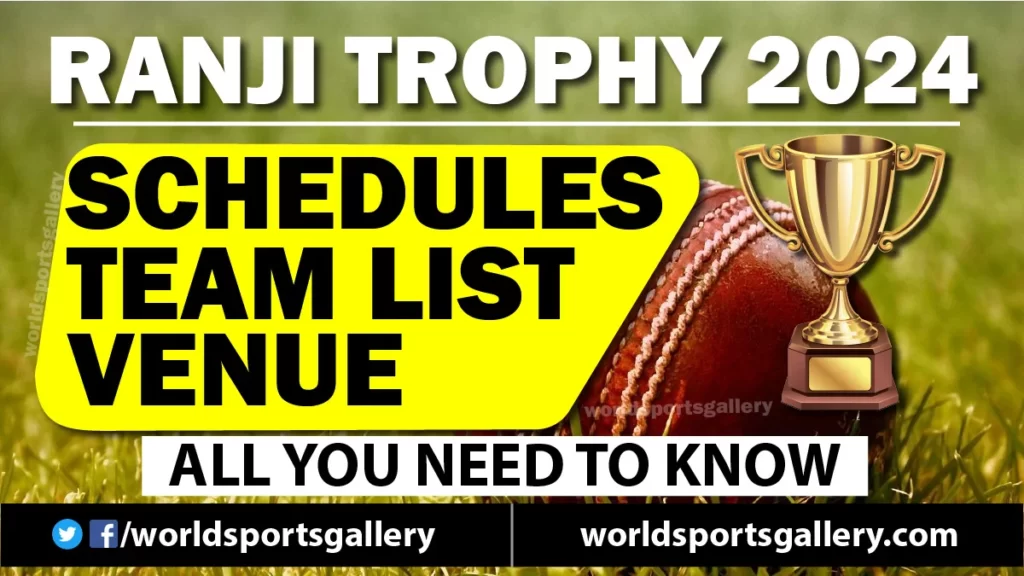 Ranji Trophy 2024 Schedule