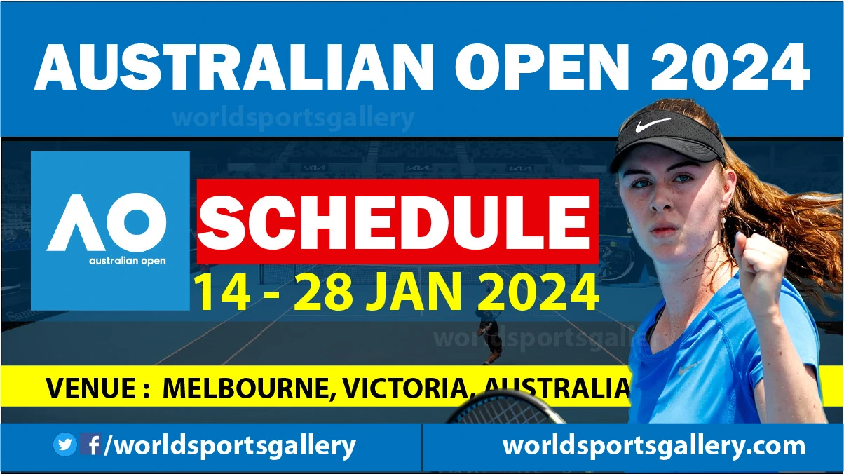 Australia Open 2024 Schedule
