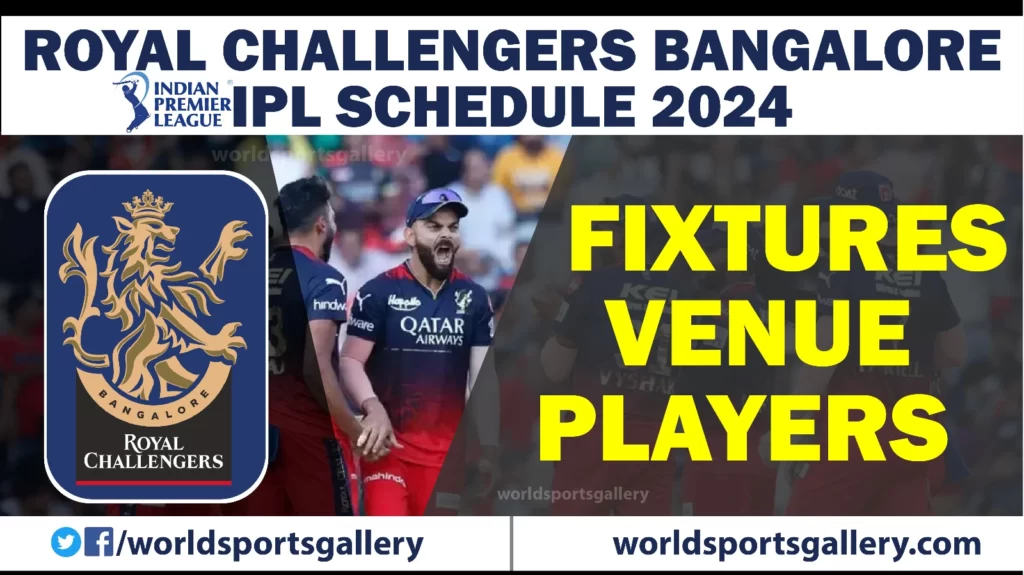 Royal Challengers Bangalore 2024 IPL Schedule